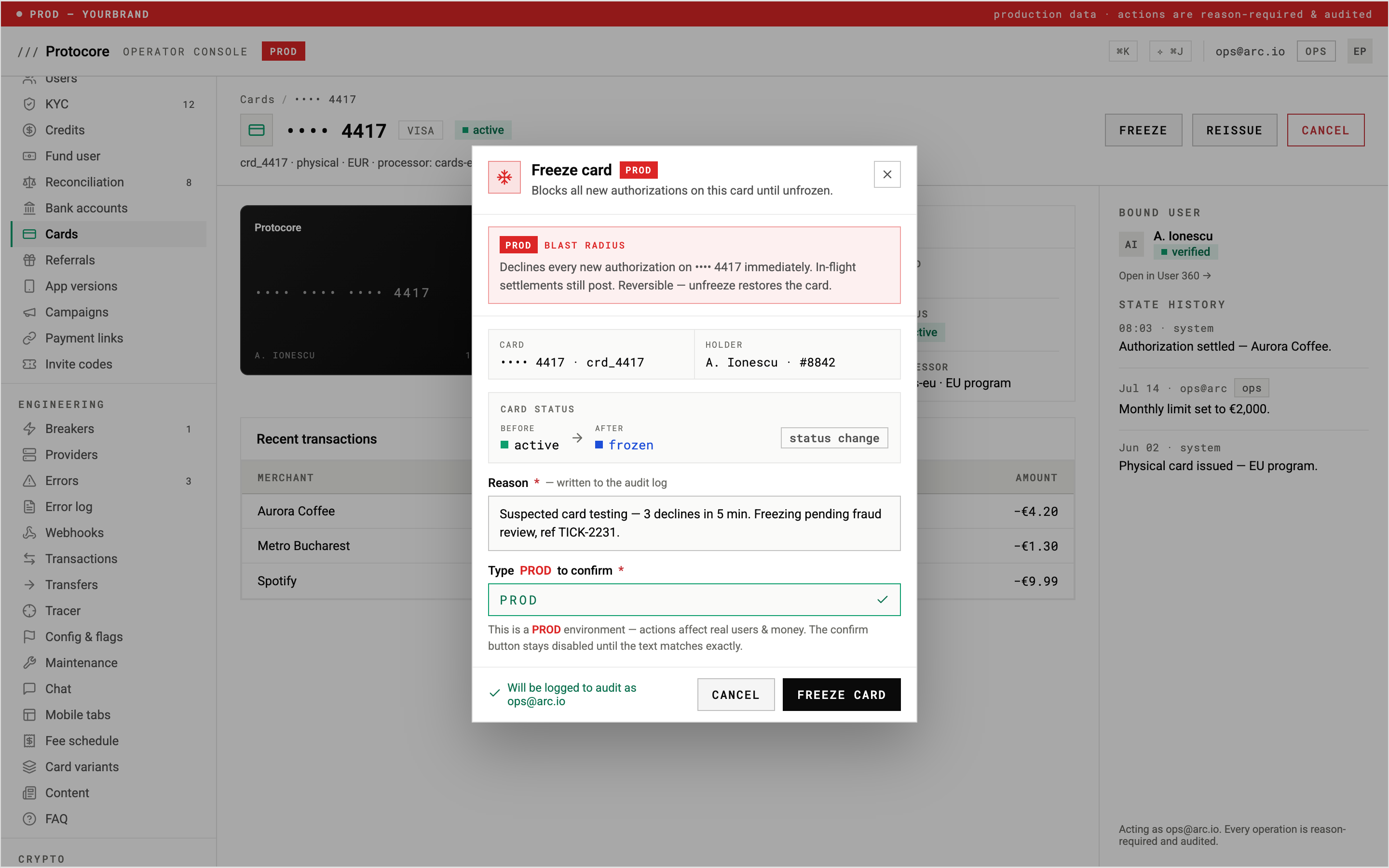 Operator console freeze-card dialog for card 4417 stating the blast radius, requiring a written reason for the audit log, and demanding the operator type PROD before the confirm button enables