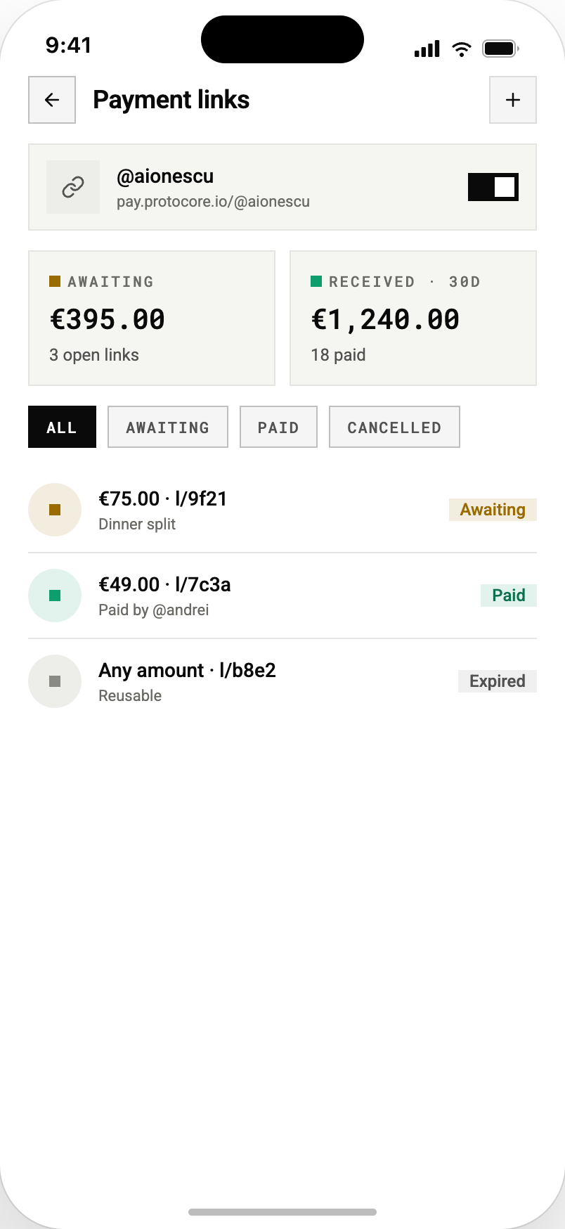 The platform reference app payment-links hub with a personal pay.protocore.io/@aionescu link, €395.00 awaiting across three open links, €1,240.00 received in thirty days, and links filtered by awaiting, paid, and cancelled